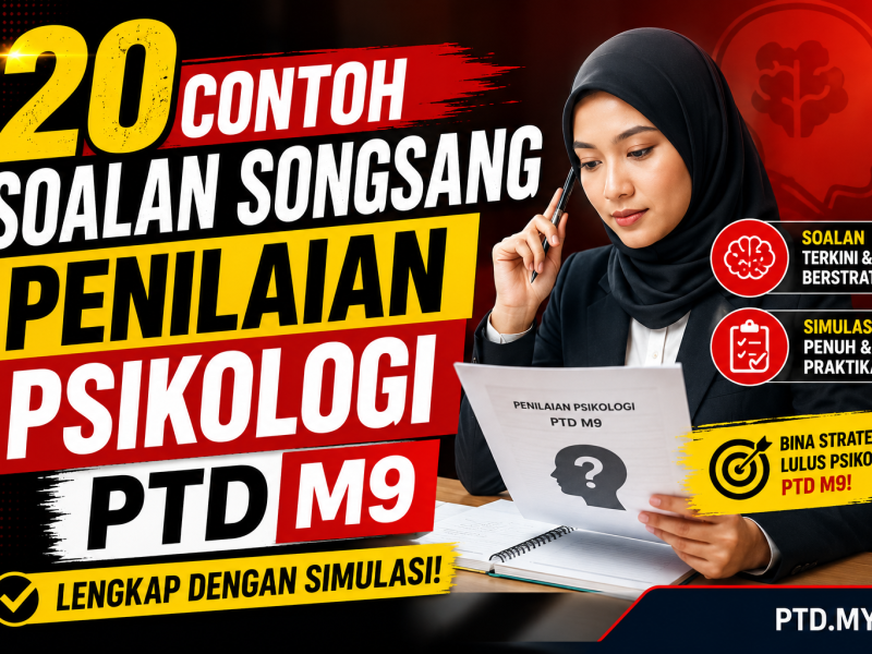 20 Contoh Soalan Songsang Penilaian Psikologi PTD M9 Lengkap Dengan Simulasi